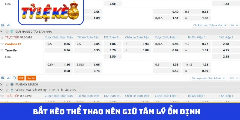 Bắt kèo thể thao nên giữ tâm lý ổn định