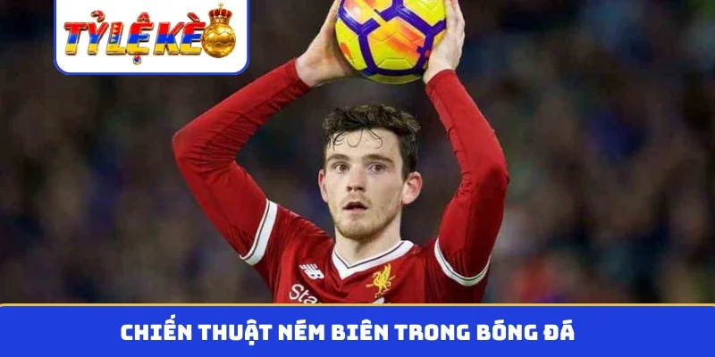 Chiến thuật ném biên trong bóng đá