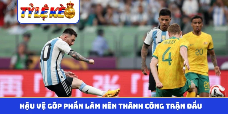 Hậu vệ góp phần làm nên thành công trận đấu