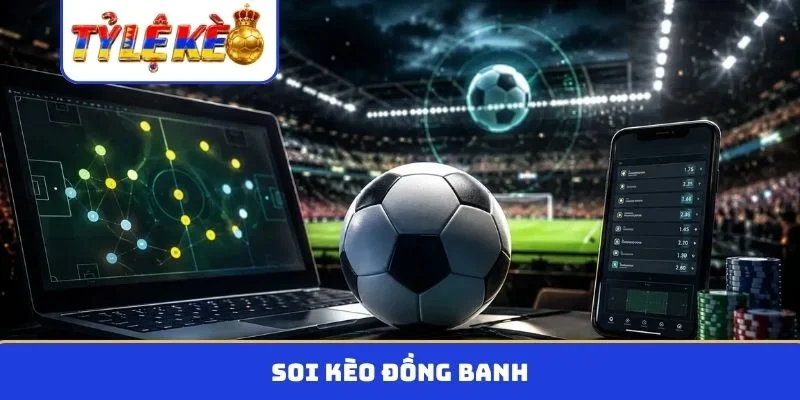 kèo đồng banh